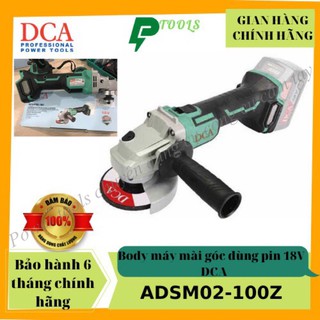 Máy mài góc dùng pin 18V DCA  đường kính đĩa cắt 100mm  ADSM02-100Z , BODY mài góc cầm tay tốc độ không tải 8500 vong/ph