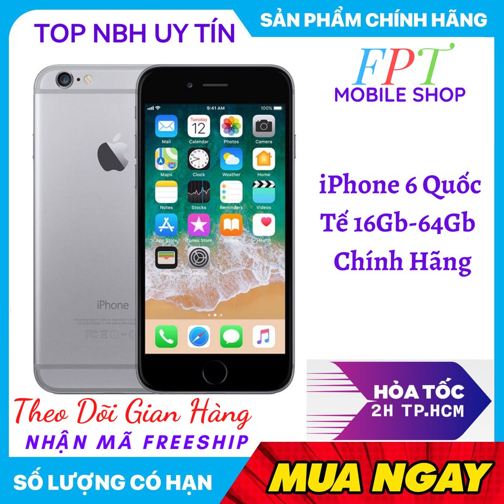 Điện Thoại Apple iPhone 6 64Gb Bản Quốc Tế Mới Zin Đủ Màu Hàng hãng