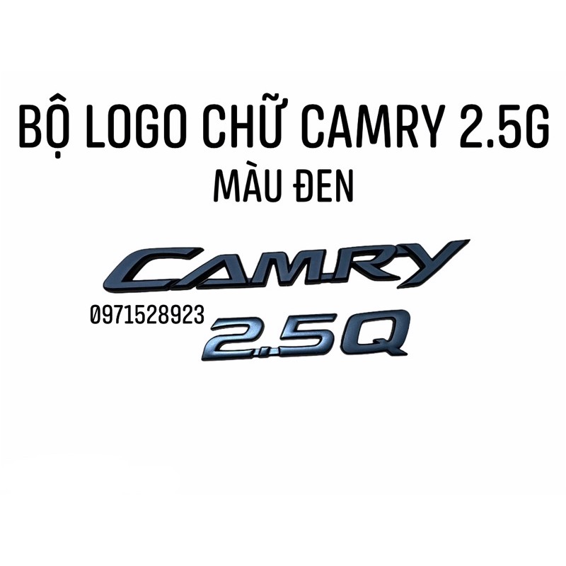 logo chữ nổi CAMRY 2.5 G 2.5 Q màu đen dán thân xe