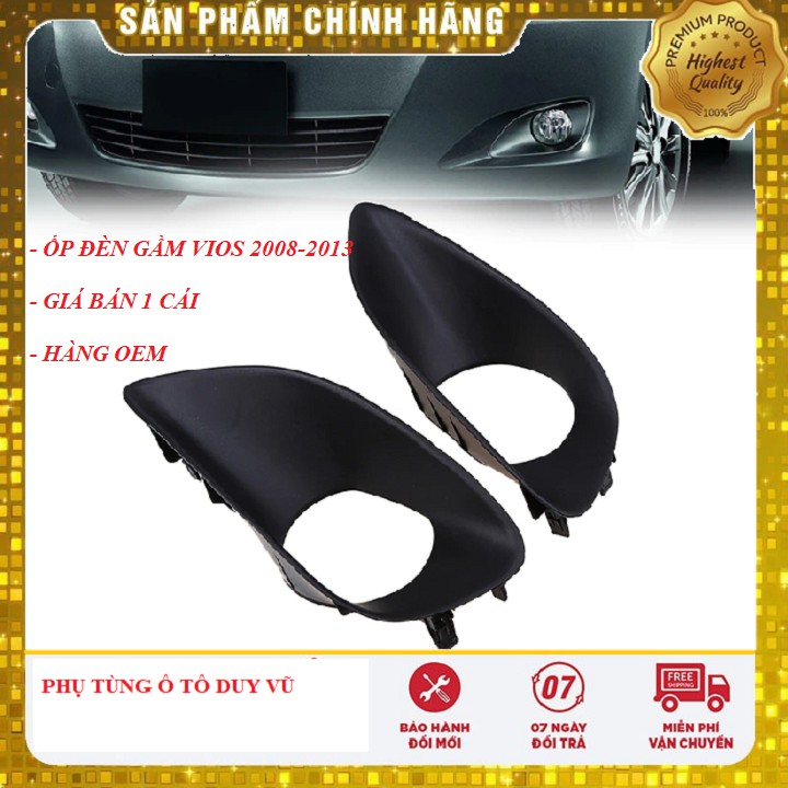 ỐP ĐÈN GẦM TRƯỚC TOYOTA VIOS 2008-2013, VIỀN ĐÈN GẦM TRƯỚC TOYOTA VIOS 2008, 2009, 2010, 2011, 2012, 2013