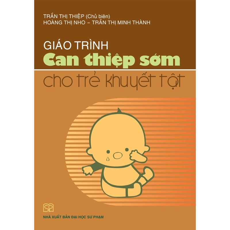 Sách - Giáo Trình Can Thiệp Sớm Cho Trẻ Khuyết Tật