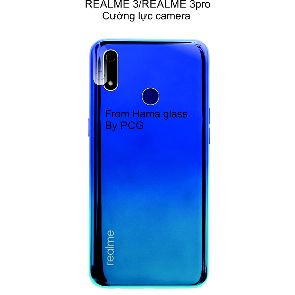 Cường lực camera Realme 3/ Realme 3 pro