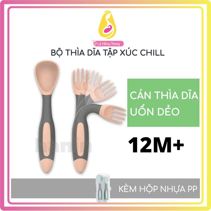 Bộ Thìa Dĩa Ăn Dặm Tập Xúc Uốn Dẻo CHILL Cho Bé Từ 12 Tháng