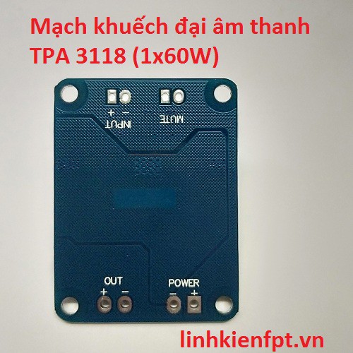 Mạch khuếch đại tpa3118 1x60w