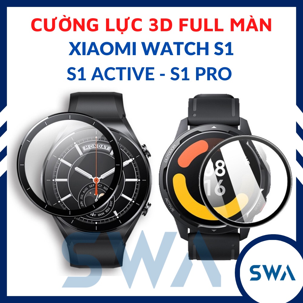 Cường lực 3D đồng hồ Xiaomi Watch S2 42mm 46mm S1, S1 active, S1 Pro loại dẻo 6H full màn hình SWASTORE