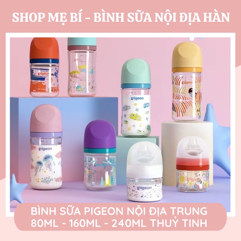 Bình sữa Pigeon thuỷ tinh nội địa Trung 80ml - 160ml - 240ml