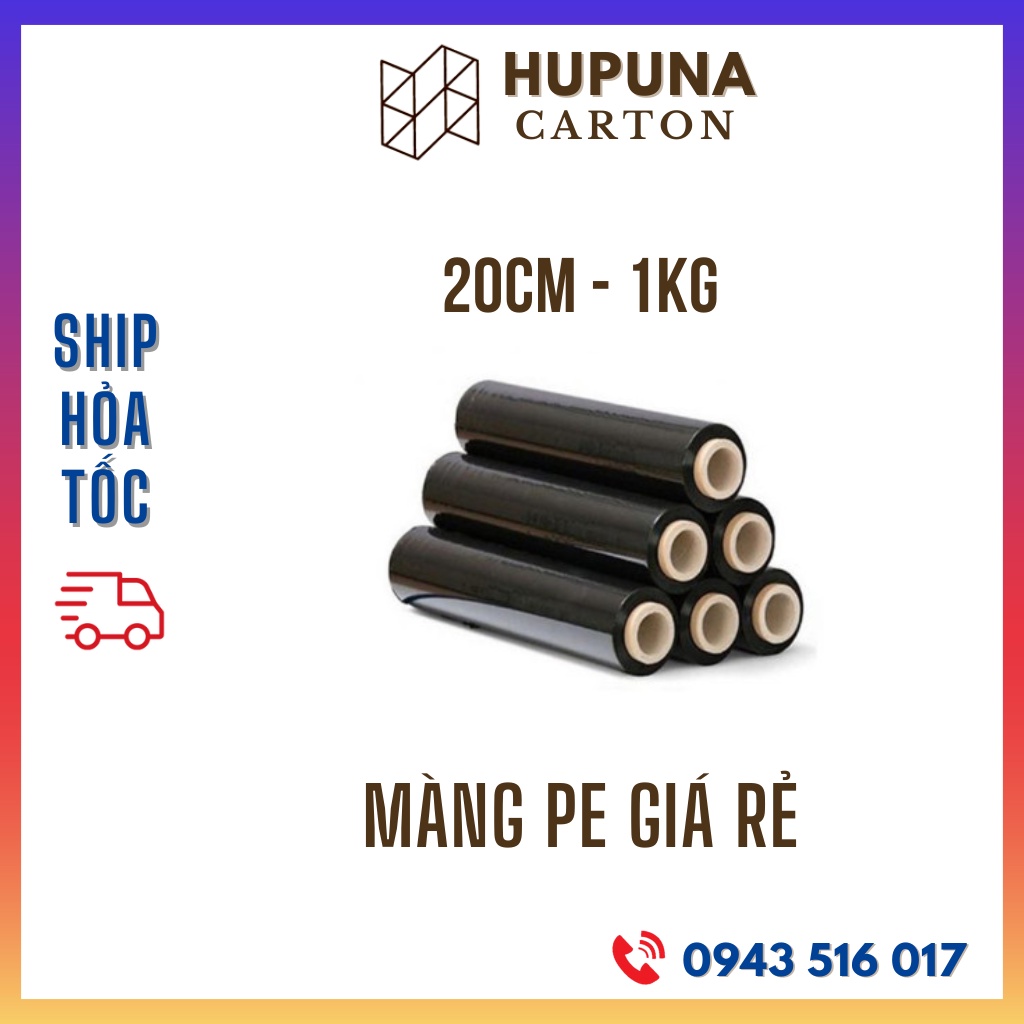 ( Khổ 20cm 1kg) Màng PE Đen, màng chít, nilong bọc hàng lõi nhỏ giá rẻ Hà Nội