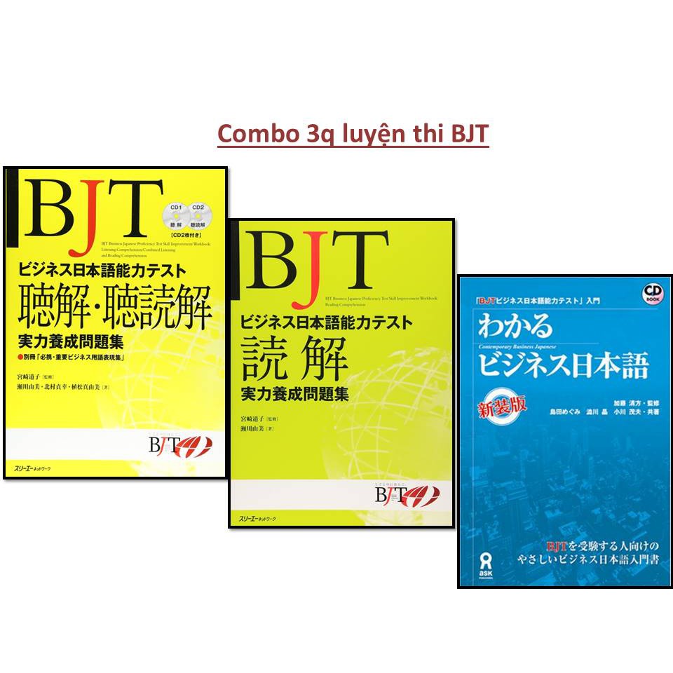 Sách tiếng Nhật - Combo sách tiếng Nhật luyện thi BJT (Kỳ thi năng lực tiếng Nhật thương mại)