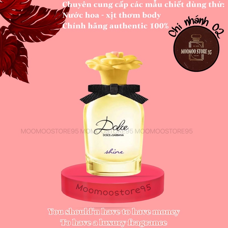 Nước hoa dùng thử D&G Dolce Shine ᵐᵒᵒˢᵗᵒʳᵉ⁶⁹⁶⁹