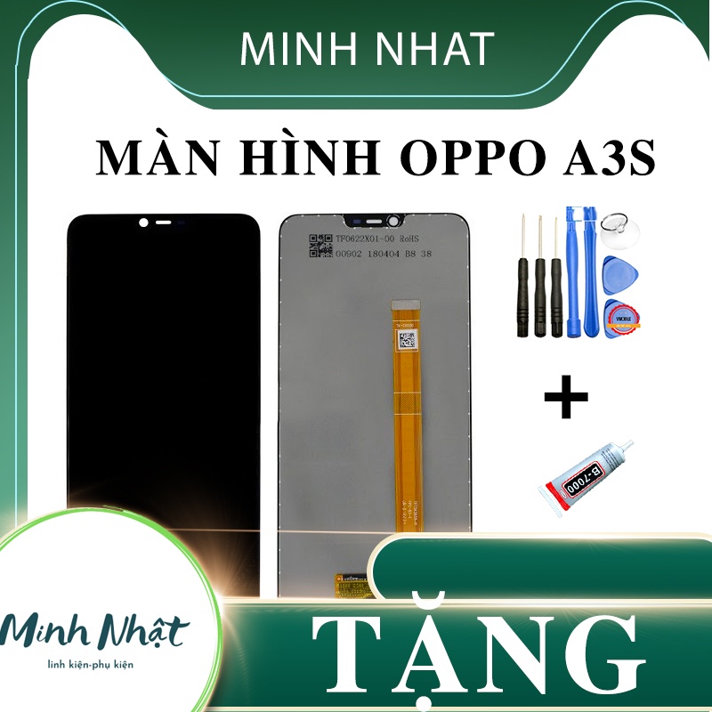 Màn hình thay thế cho oppo a3s tặng kèm bộ sửa và keo dán b7000 minhnhatmobile.