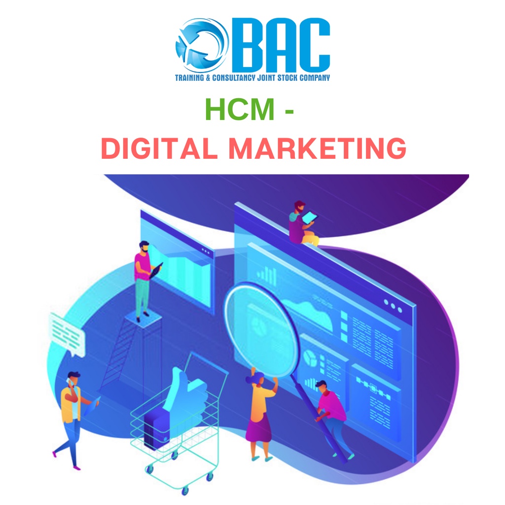 Hồ Chí Minh (E-Voucher) Khóa Học BAC Digital Marketing