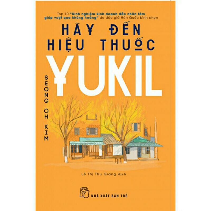 Sách_Hãy Đến Hiệu Thuốc YUKIL