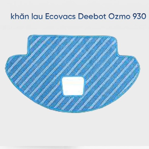 Khăn lau robot Ecovacs deebot ozmo 610/ 930 ( 1 cái ) - Hàng Chính Hãng