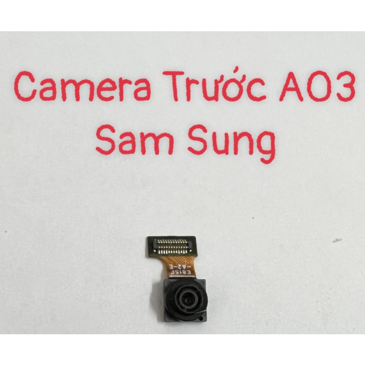Camera Trước A03 Sam Sung