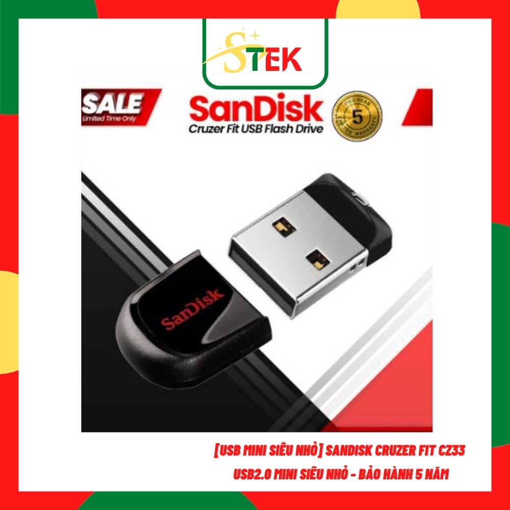 [USB mini siêu nhỏ] Sandisk Cruzer Fit CZ33 - USB 16GB / 32GB 2.0 mini siêu nhỏ - Bảo hành 5 năm