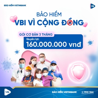 - Bảo Hiểm VBI Vì Cộng Đồng - Bảo Hiểm Vietinbank gói CƠ BẢN - 3 Tháng