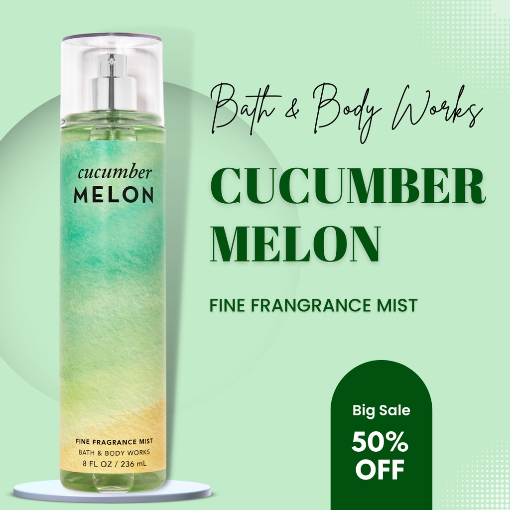 Xịt Thơm Toàn Thân Body Mist Bath And Body Works Cucumber Melon Thanh Mát Chai 236ml