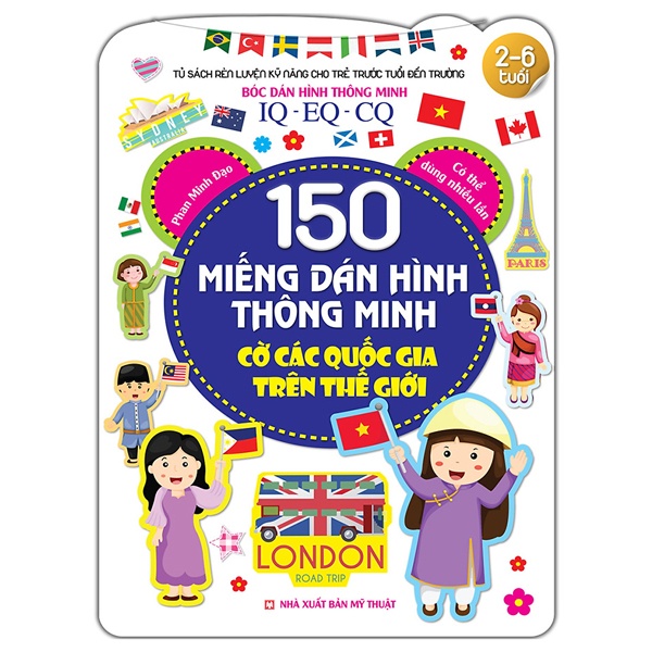 Sách 150 Miếng Dán Hình Thông Minh - Cờ Các Quốc Gia Trên Thế Giới (Tái Bản 2021)