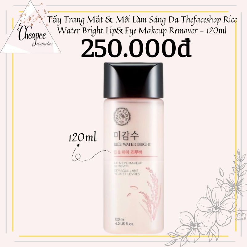 Tẩy Trang Mắt & Môi Làm Sáng Da The Face Shop Rice Water Bright Lip & Eye Make Up Remove - 120ml