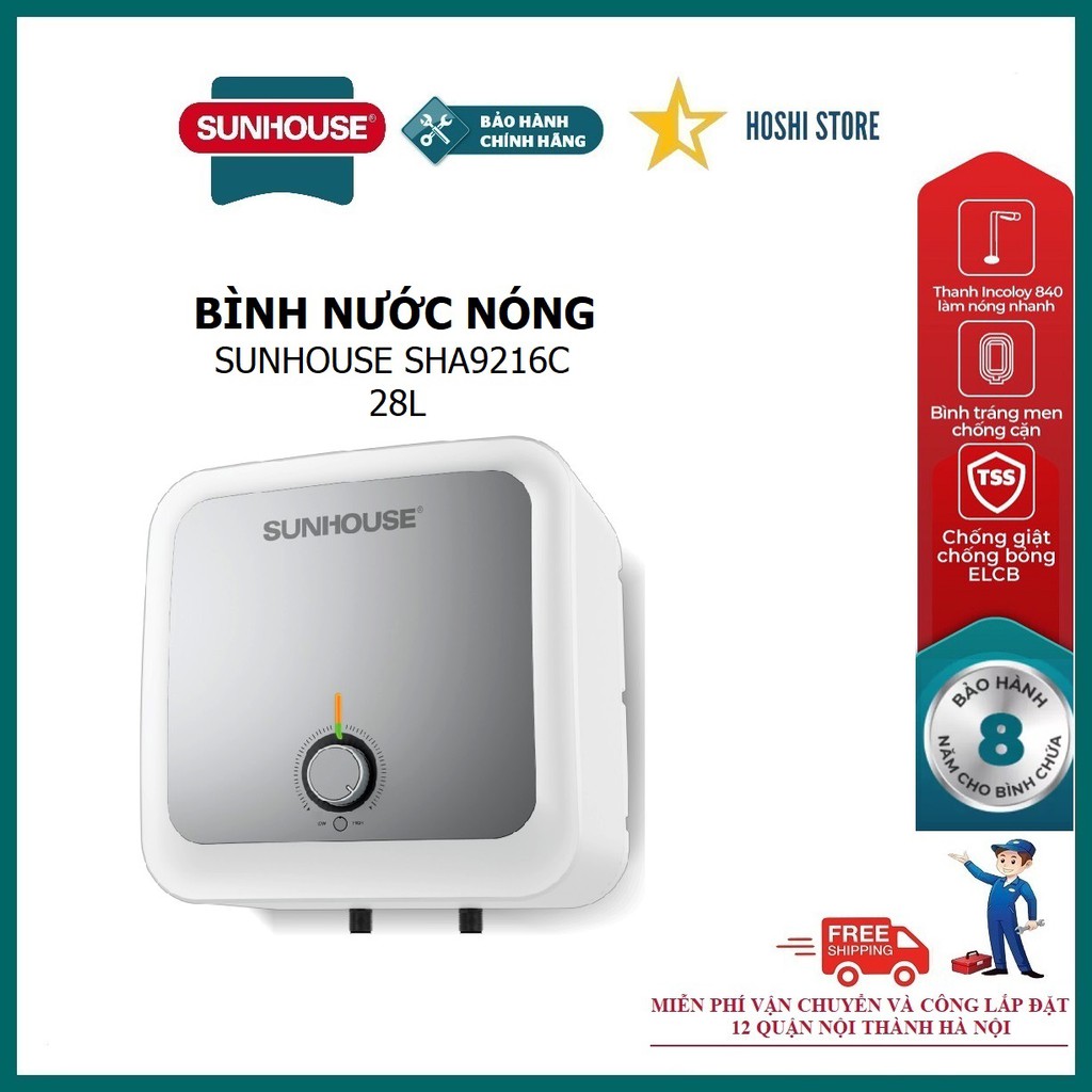 {MIỄN PHÍ VẬN CHUYỂN VÀ CÔNG LẮP ĐẶT} BÌNH TẮM NÓNG LẠNH. BÌNH NƯỚC NÓNG 28L SUNHOUSE CHÍNH HÃNG SHA9216C, chính hãng