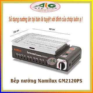Bếp nướng Namilux GM2120PS - bếp nướng gas GM-2120PS nướng đa năng  - chống cháy nổ - Alo Bếp Xinh