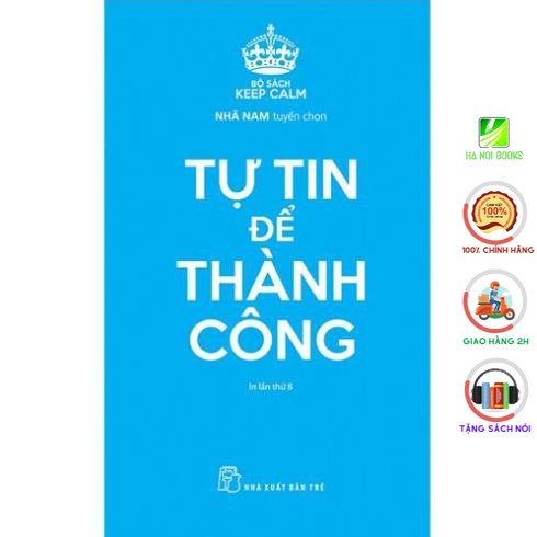 Sách -  Keep Calm - Tự Tin Để Thành Công - NXB Trẻ