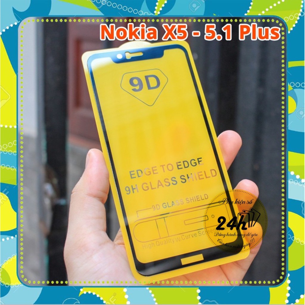 Kính Cường Lực 9D dành cho Nokia X5 / Nokia 5.1 plus Full Màn Hình Full Keo