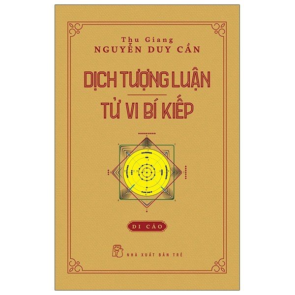 Sách - Dịch Tượng Luận - Tử Vi Bí Kiếp - Di Cảo - 8934974171447