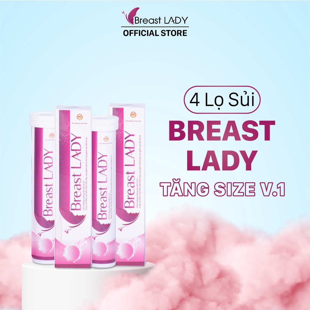 Viên Sủi Nở Ngực Breast Lady Combo Mua 4 Lọ Tăng Size Vòng 1, Giảm Chạy Xệ, Căng Tròn Tự Nhiên HT S