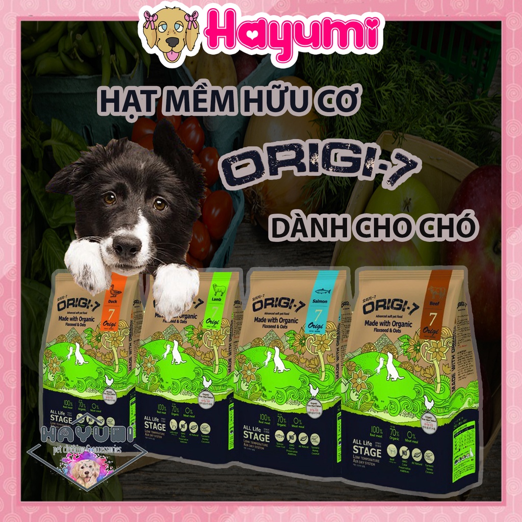 [200g - 400g] - HẠT MỀM HỮU CƠ ORIGI-7 DÀNH CHO CHÓ - HAYUMI