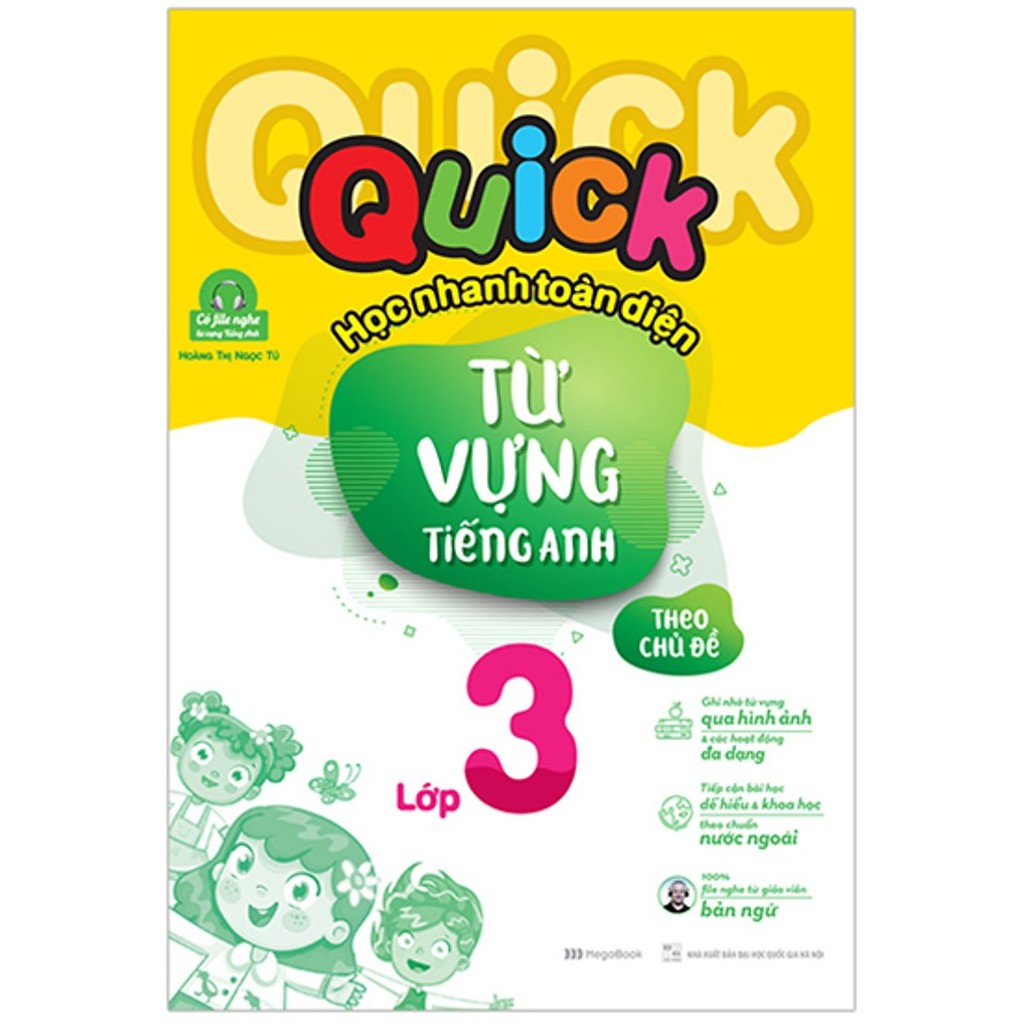 Sách - Quick Quick Học Nhanh Toàn Diện Từ Vựng Tiếng Anh Theo Chủ Đề Lớp 3