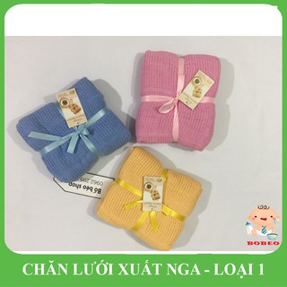 CHĂN LƯỚI DÀNH CHO BÉ XUẤT NGA | HÀNG LOẠI 1, KHÔNG XÙ LÔNG KHI GIẶT