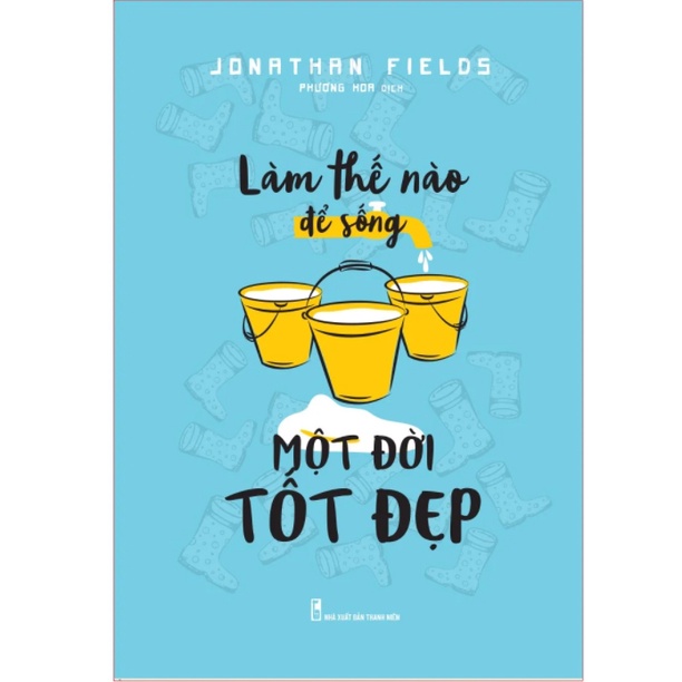 Sách - Làm Thế Nào Để Sống Một Đời Tốt Đẹp
