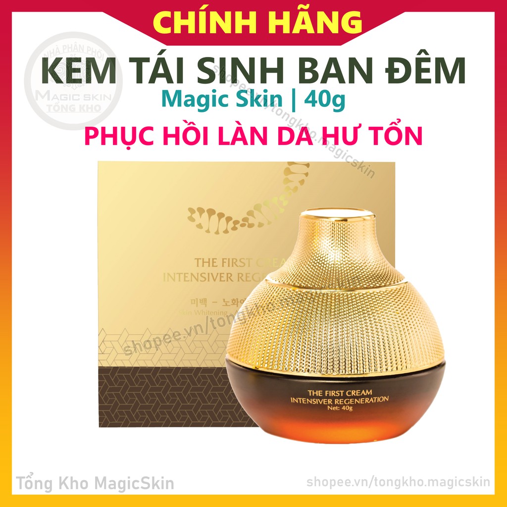 KEM TÁI SINH ban đêm The First Cream Intensive Regeneration CHÍNH HÃNG Magic Skin cho da HƯ TỔN