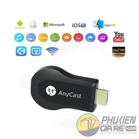 HDMI Không Dây ANYCAST M4 Plus/M9 Plus 2018 - Tốc Độ Kết Nối Siêu Nhanh (Dùng cho android/IOS)