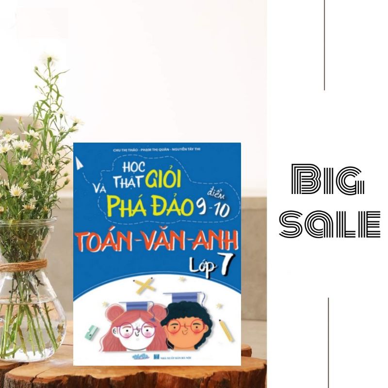 Học thật giỏi toán văn anh lớp 7
