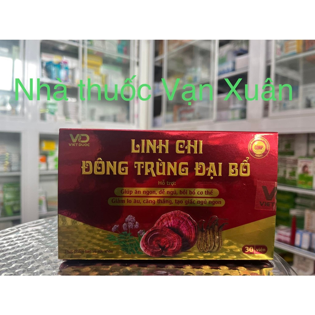 Linh chi đông trùng đại bổ, giúp ăn ngon ngủ ngon giảm lo âu