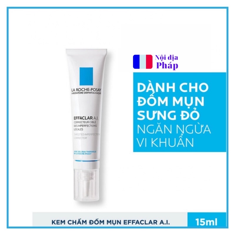 ✅ (HÀNG CHUẨN AUTHENTIC) Kem Gỉam Mụn Chuyên Biệt La Roche Posay Effaclar A.I