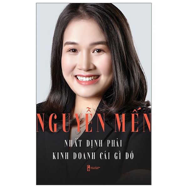 Sách - Nhất Định Phải Kinh Doanh Cái Gì Đó