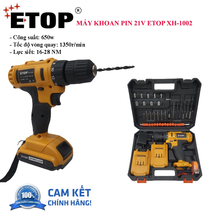 Máy khoan pin cầm tay 21v ETOP XH-1002 chính hãng, bộ phụ kiện đi kèm đầy đủ
