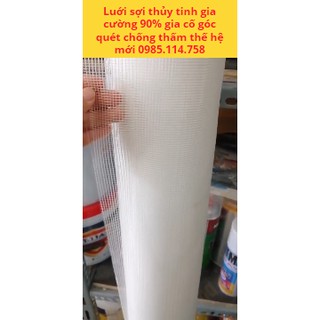 [HÀNG MỚI VỀ] Lưới thủy tinh sợi gia cường 90% - chống nứt sử dụng với chất chống thấm - lưới thủy tinh gia cố quét góc