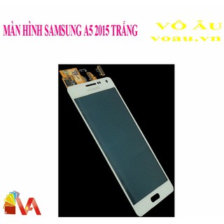 Màn hình samsung a5 2015 màu trắng