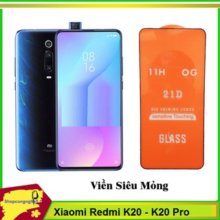 [Freeship toàn quốc từ 50k] Kính Cường Lực 21D Xiaomi Redmi K20 , K20 Pro Kính Full Màn Cao Cấp