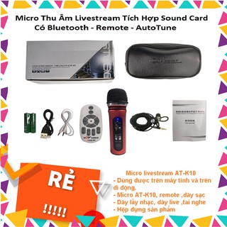 Combo Micro thu âm livestream AQTA AT-K10 - Tích Hợp Sound Card K10 Tặng Kèm Giá Đỡ Mic, Màng Lọc Âm Chuyên Nghệp