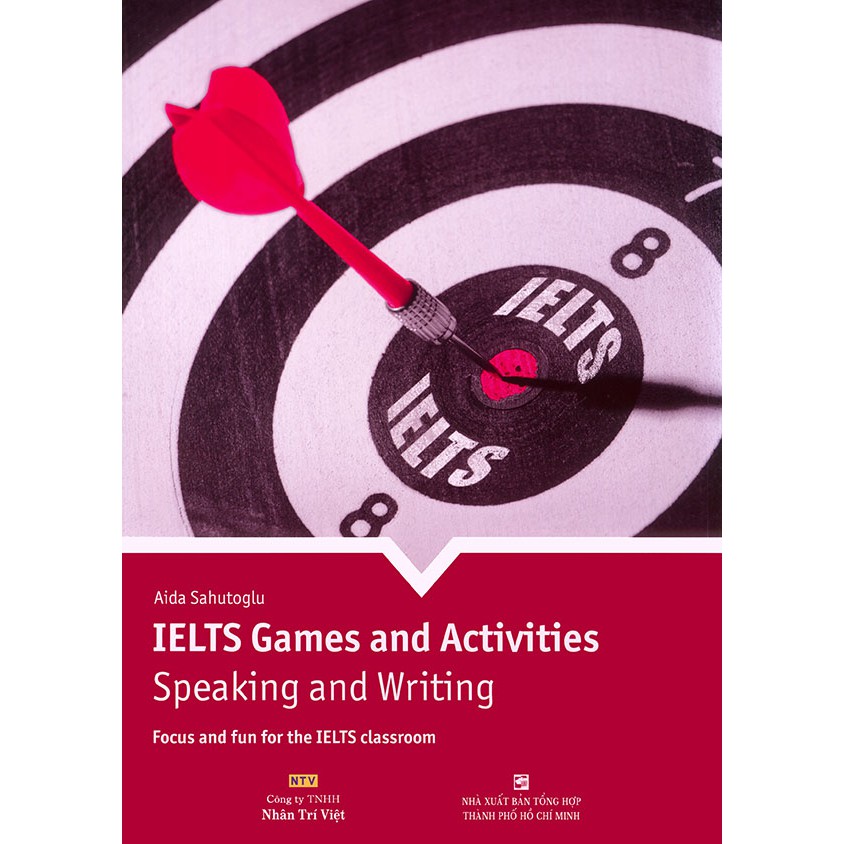 Sách - IELTS Games and Activities - Speaking and Writing