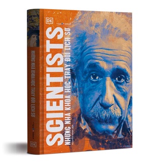 Sách Scientists - Những Nhà Khoa Học Thay Đổi Lịch Sử