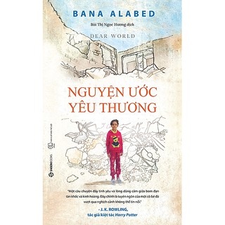 SÁCH - Nguyện ước yêu thương - Tác giả Bana Alabed
