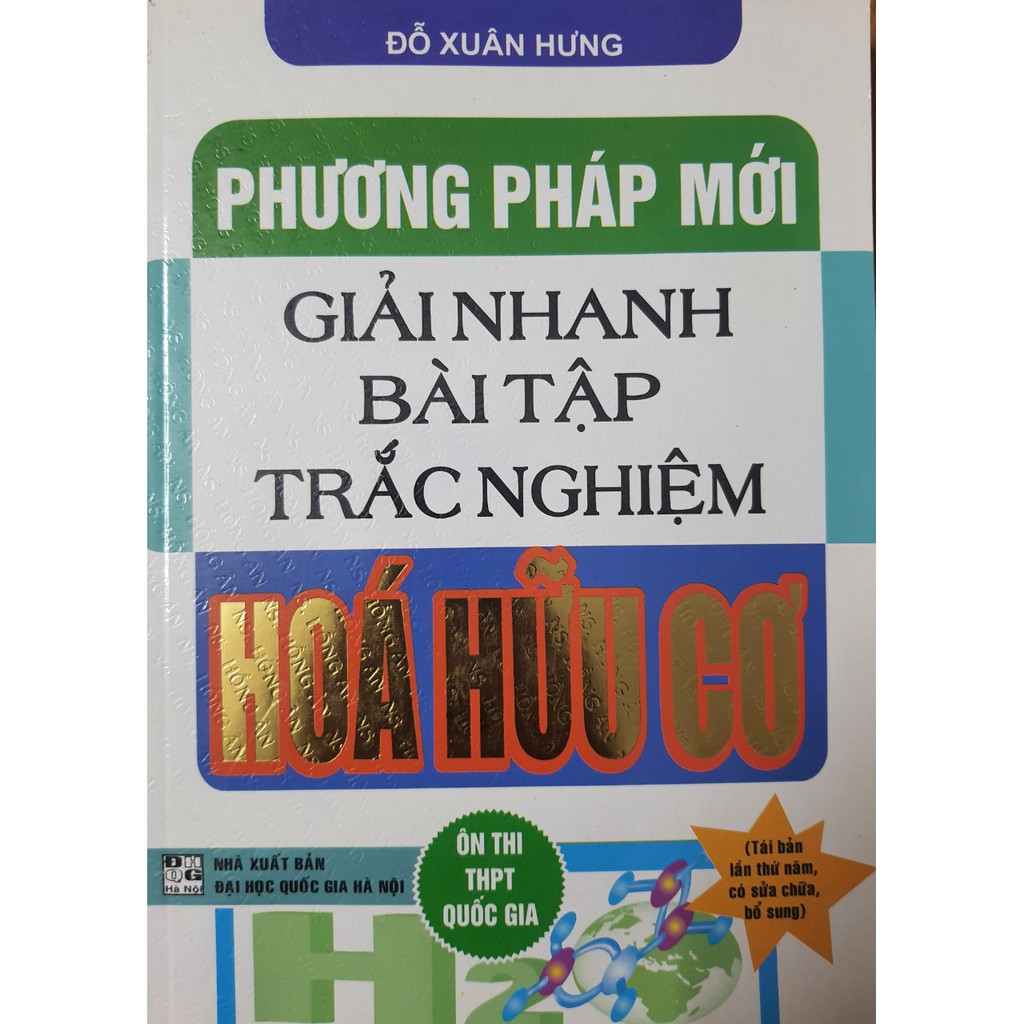 Sách - Phương pháp mới giải nhanh bài tập trắc nghiệm Hoá hữu cơ