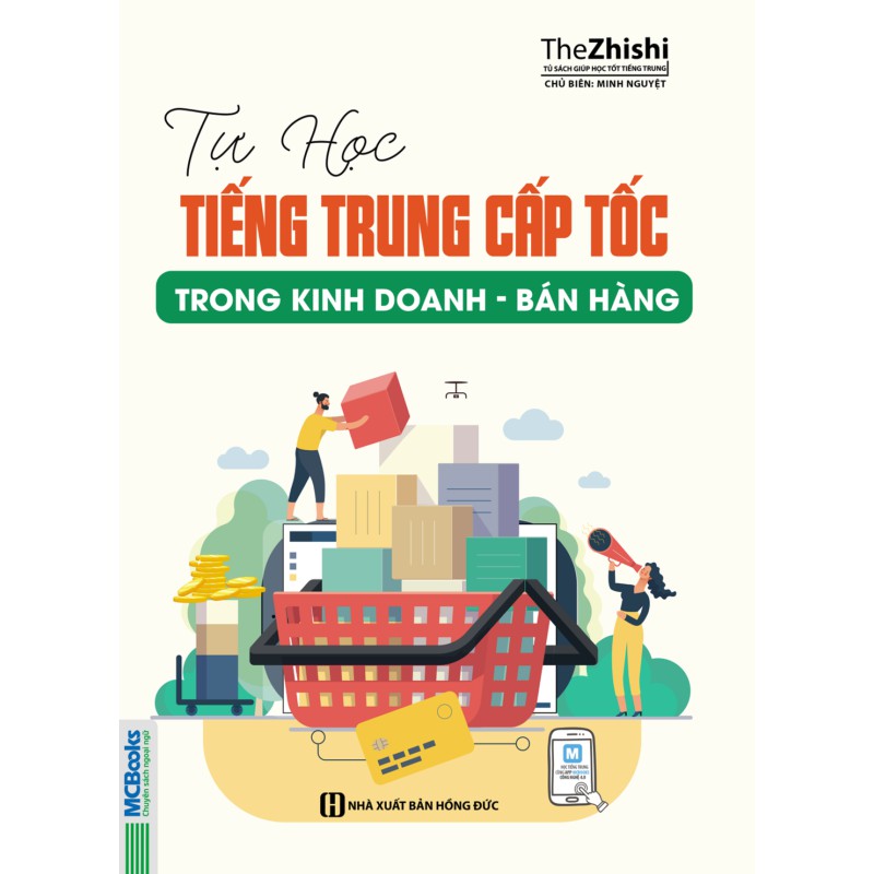 Sách - Tự học tiếng Trung cấp tốc trong kinh doanh bán hàng