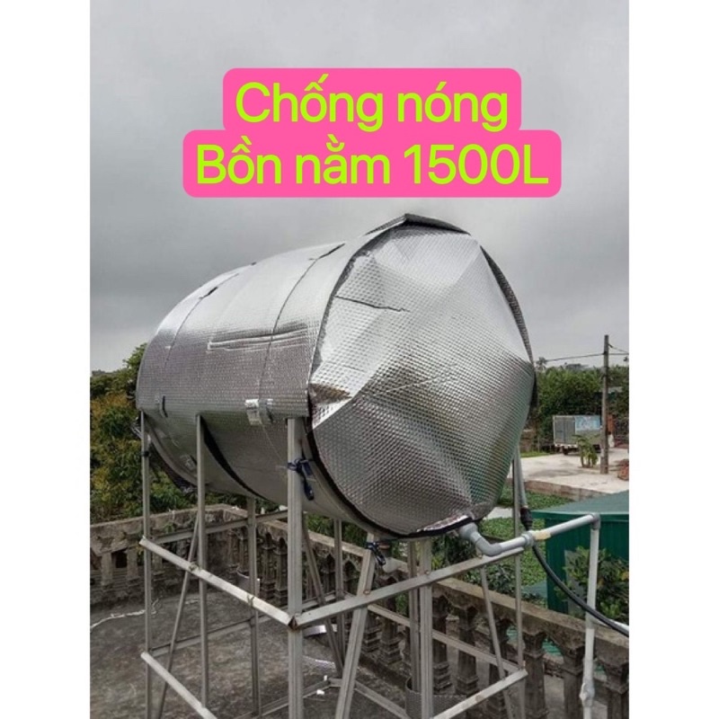 Chống nóng bồn nước loại nằm ngang, bồn dung tích 1500L, bảo hành 6 tháng